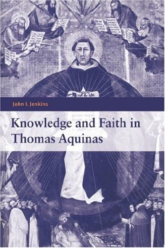 Knoledge and Faith in Thomas Aquinas [Paperback]