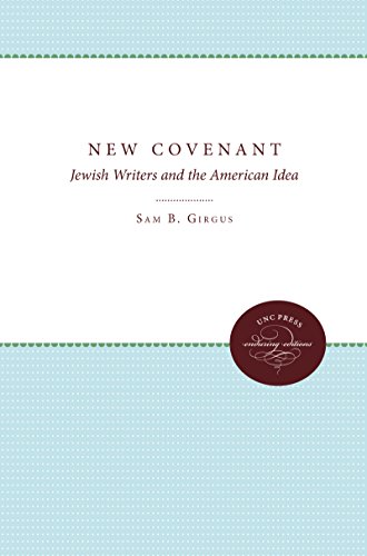 The Ne Covenant Jeish Writers And The American Idea [Paperback]