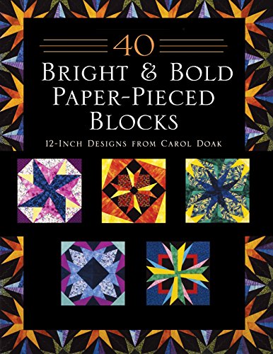 40 Bright & Bold Paper-Pieced Blocks [Paperback]