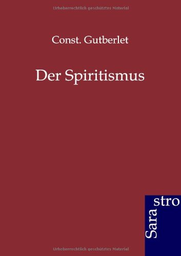 Der Spiritismus (german Edition) [Paperback]