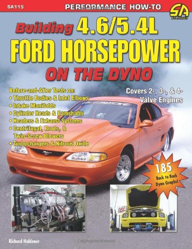 Building 4.6/5.4l Ford Horsepoer On The Dyno [Paperback]