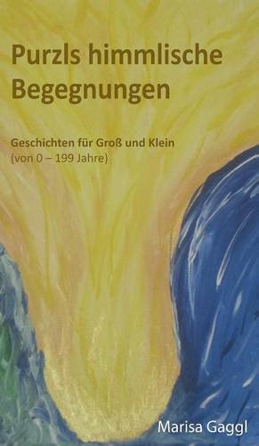 Purzls Himmlische Begegnungen (german Edition) [Hardcover]