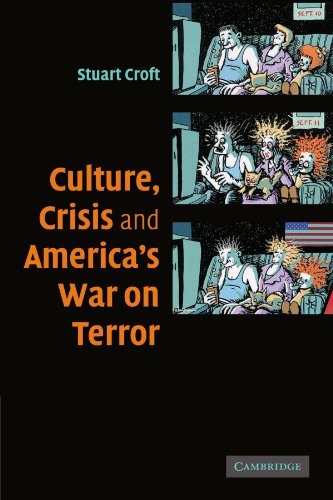 Culture, Crisis and America's War on Terror [Paperback]