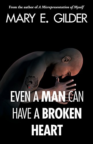 Even A Man Can Have A Broken Heart [Paperback]