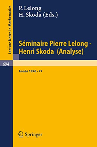 Sminaire Pierre Lelong - Henri Skoda (Analyse) Anne 1976-77 [Paperback]