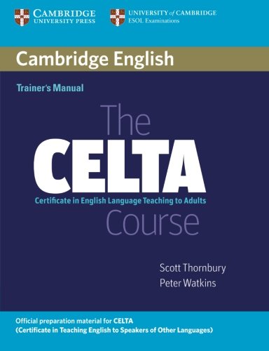 The CELTA Course Trainer's Manual [Paperback]