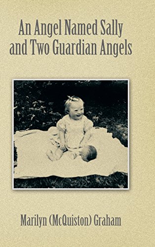 An Angel Named Sally And To Guardian Angels [Hardcover]