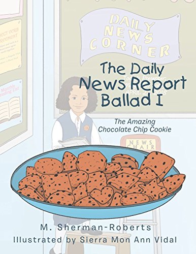 Daily Nes Report Ballad I  The Amazing Chocolate Chip Cookie [Paperback]