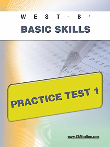 WEST-E Basic Skills Practice Test 1 [Paperback]