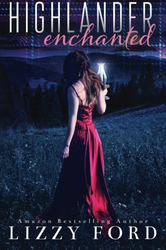 Highlander Enchanted [Paperback]