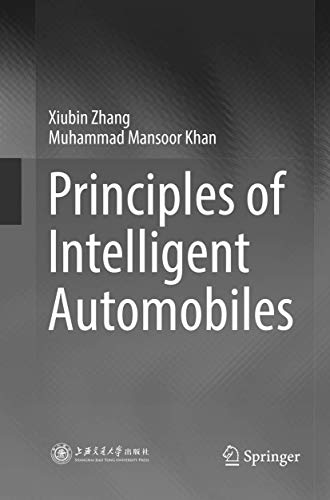 Principles of Intelligent Automobiles [Paperback]