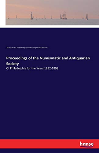 Proceedings Of The Numismatic And Antiquarian Society [Paperback]