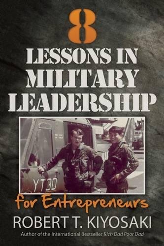 8 Lessons in Military Leadership for Entrepre