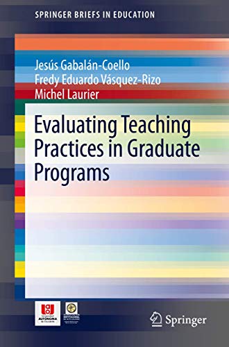 Evaluating Teaching Practices in Graduate Programs [Paperback]