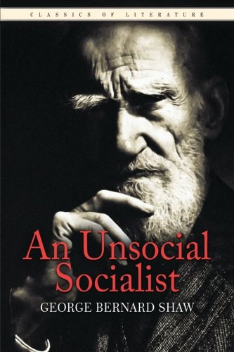 An Unsocial Socialist [Paperback]