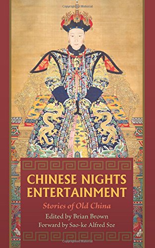 Chinese Nights Entertainments Stories Of Old China [Paperback]