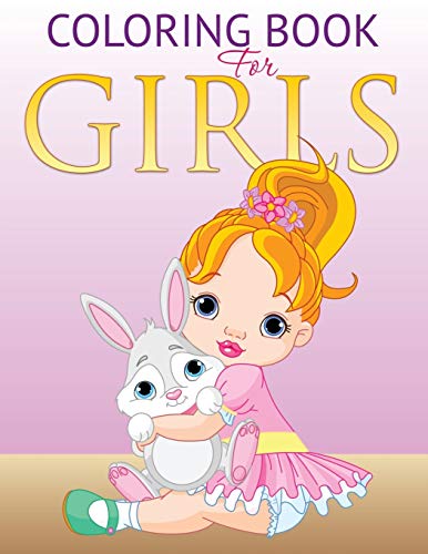 Coloring Book For Girls [Paperback]