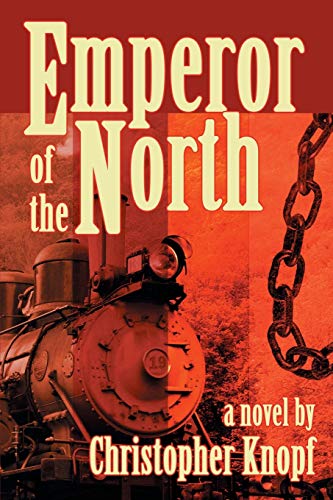 Emperor Of The North [Paperback]