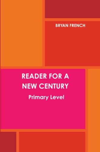 Reader for a Ne Century  Primary Level [Paperback]