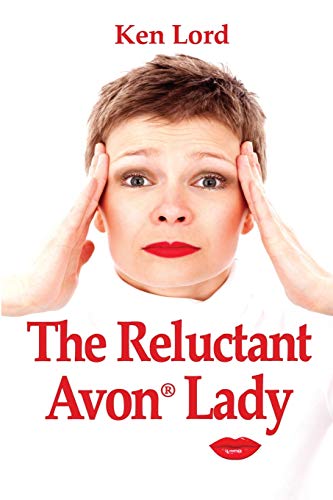 Reluctant Avon Lady [Paperback]