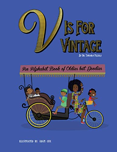 V Is for Vintage  An Alphabet Book of Oldies but Goodies [Paperback]