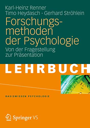 Forschungsmethoden der Psychologie Von der Fragestellung zur Prsentation [Paperback]