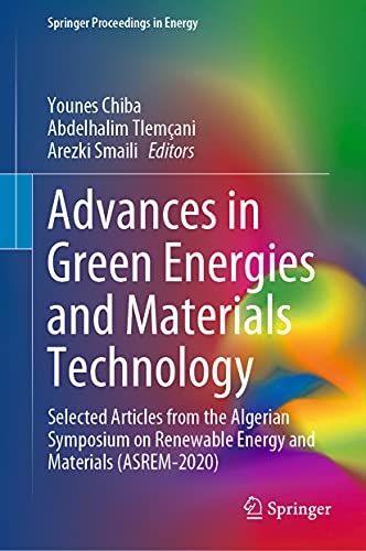 Advances in Green Energies and Materials Technology: Selected Articles from the  [Hardcover]