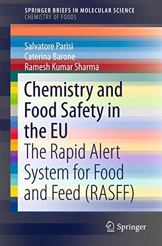 Chemistry and Food Safety in the EU: The Rapid Alert System for Food and Feed (R [Paperback]