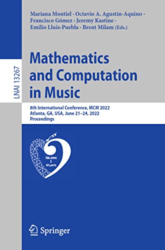 Mathematics and Computation in Music: 8th International Conference, MCM 2022, At [Paperback]