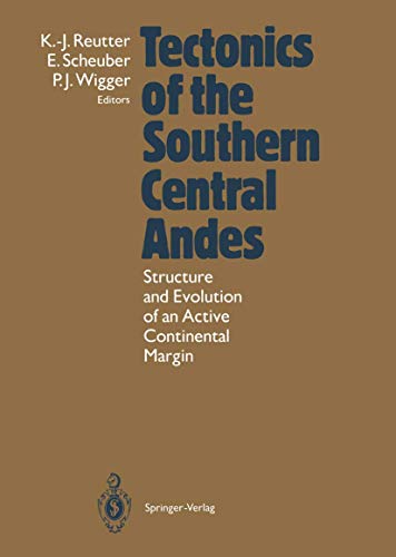 Tectonics of the Southern Central Andes Structure and Evolution of an Active Co [Paperback]