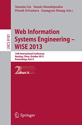 Web Information Systems Engineering -- WISE 2013: 14th International Conference, [Paperback]