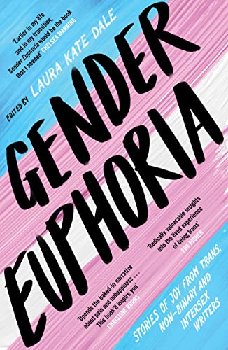 Gender Euphoria [Paperback]