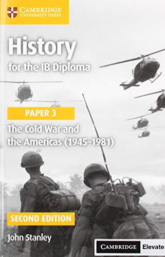 History for the IB Diploma Paper 3 The Cold War and the Americas (19451981) wit [Mixed media product]