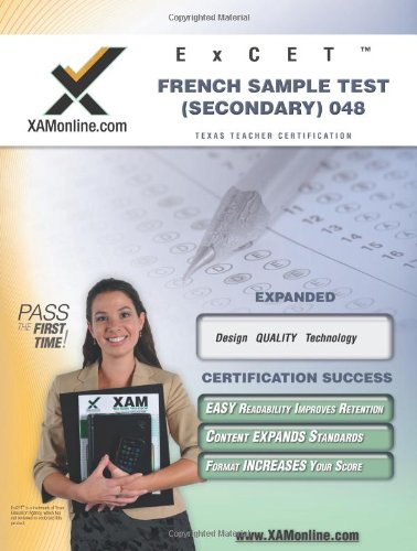 ExCET French Sample Test (Secondary) 048  Teacher Certification Test Prep Study  [Paperback]