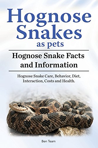 Hognose Snakes As Pets. Hognose Snake Facts and Information. Hognose Snake Care, [Paperback]