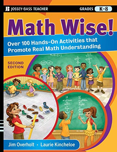 Math Wise Over 100 Hands-On Activities that Promote Real Math Understanding, Gr [Paperback]