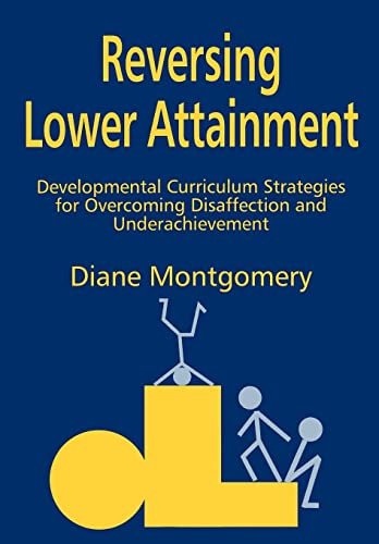 Reversing Loer Attainment Developmental Curriculum Strategies for Overcoming D [Paperback]