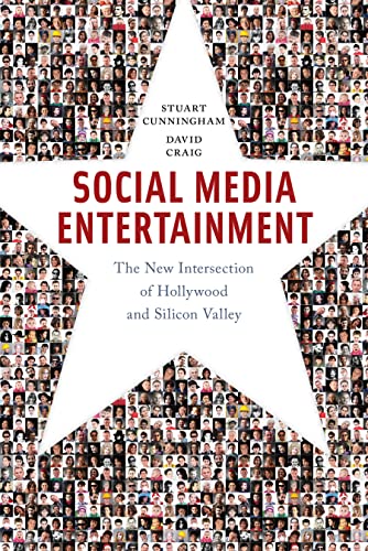 Social Media Entertainment The Ne Intersection of Hollyood and Silicon Valley [Hardcover]