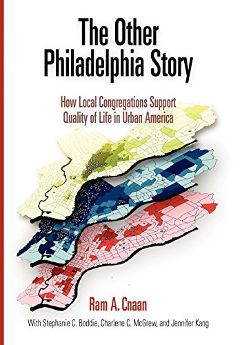 The Other Philadelphia Story Ho Local Congregations Support Quality of Life in [Hardcover]