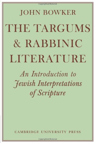 The Targums and Rabbinic Literature An Introduction to Jeish Interpretations o [Paperback]