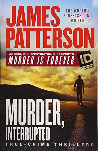 Murder, Interrupted [Paperback]