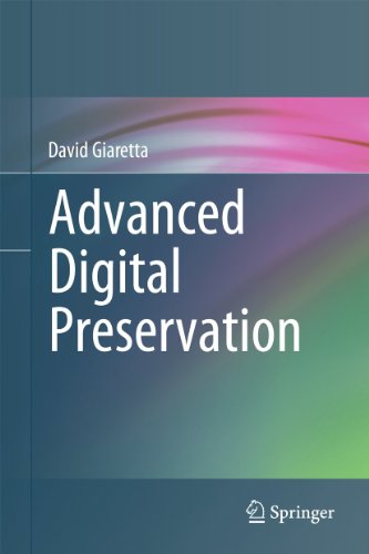 Advanced Digital Preservation [Hardcover]