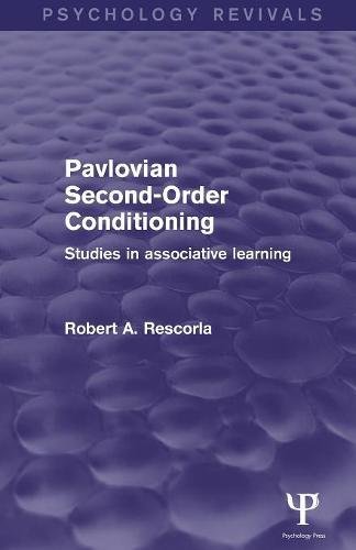 Pavlovian Second-order Conditioning Studies in Associative Learning [Paperback]