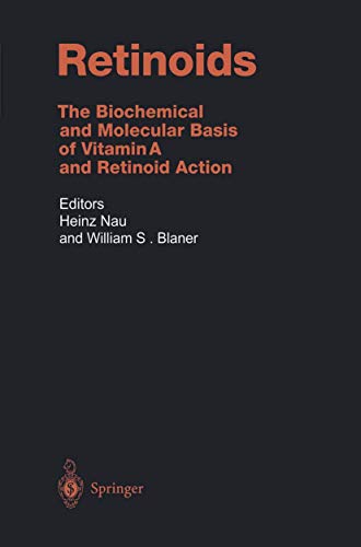 Retinoids The Biochemical and Molecular Basis of Vitamin A and Retinoid Action [Paperback]