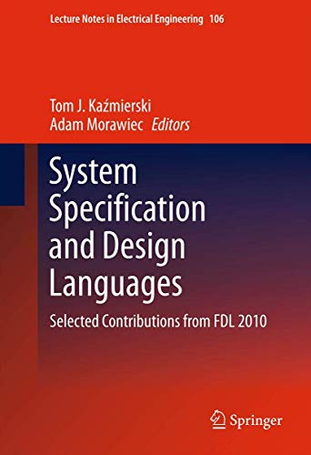 System Specification and Design Languages Selected Contributions from FDL 2010 [Hardcover]