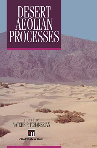 Desert Aeolian Processes [Paperback]