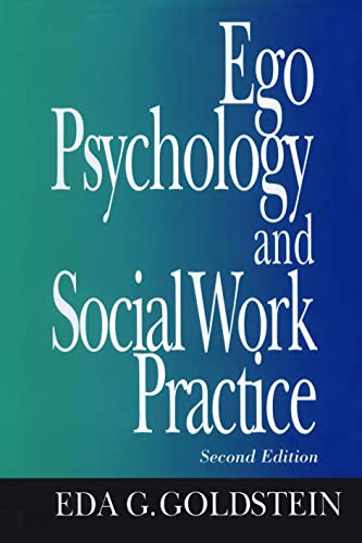 Ego Psychology and Social Work Practice: 2nd Edition [Hardcover]