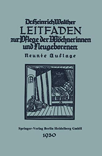 Leitfaden zur Pflege der Wchnerinnen und Neugeborenen [Paperback]