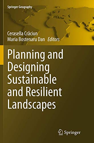 Planning and Designing Sustainable and Resilient Landscapes [Paperback]