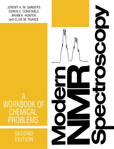 Modern NMR Spectroscopy A Workbook of Chemical Problems [Paperback]